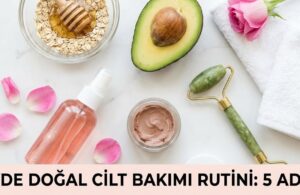 Evde Cilt Bakımı Rutini 2025: Doğal Yöntemlerle Pürüzsüz Cilt Rehberi