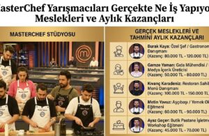 MasterChef Yarışmacıları Gerçekte Ne İş Yapıyor? Meslekleri ve Aylık Kazançları