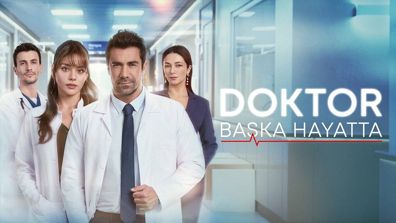 Doktor Başka Hayatta Dizisi